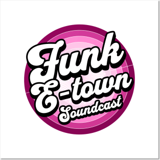 FUNK E-TOWN SOUNDCAST  - Staged Gradient Logo (Pink) Posters and Art